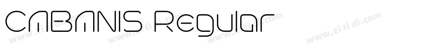 CABANIS Regular字体转换 CABANIS Regular字体转换